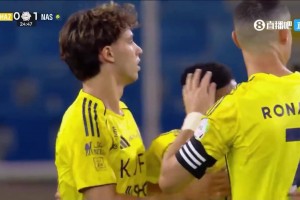 狀態(tài)火熱！菲利克斯頭球破門，利雅得勝利1-0領(lǐng)先！